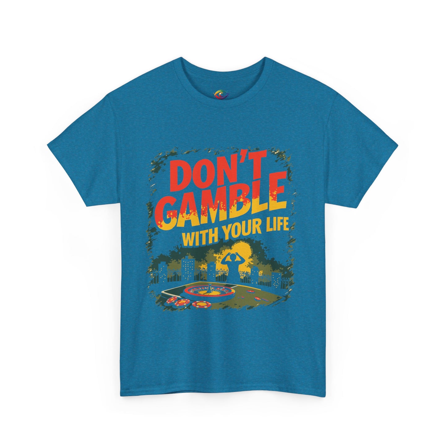 Don't Gamble With Your Life Unisex Tee, Casual Shirt ,