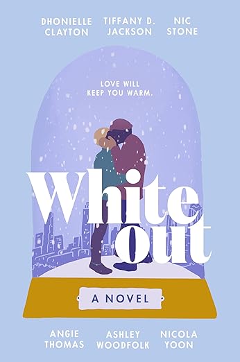 Whiteout: A Novel Hardcover – November 8, 2022 by Dhonielle Clayton (Author), Tiffany D Jackson (Author),