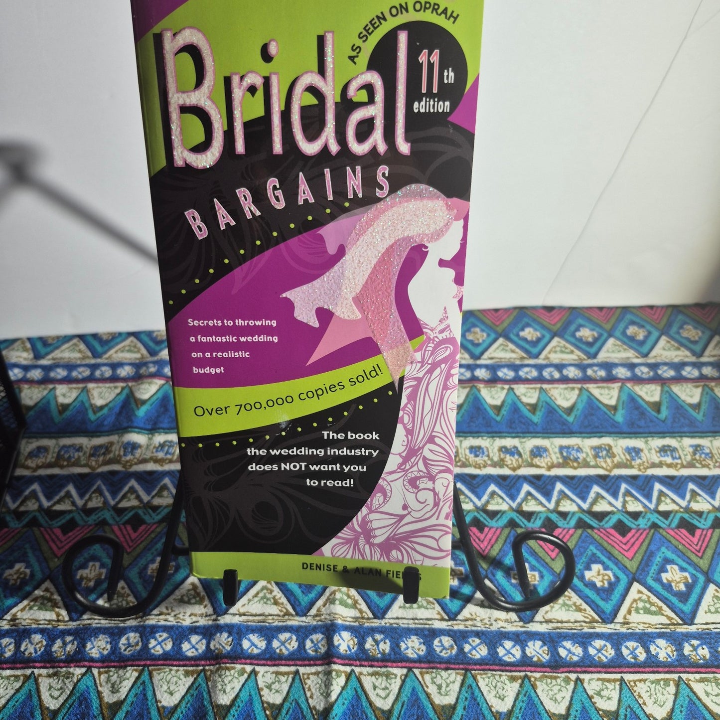 Bridal Bargains: Secrets To Planning A Fantastic Wedding on a Realistic Budget Paperback