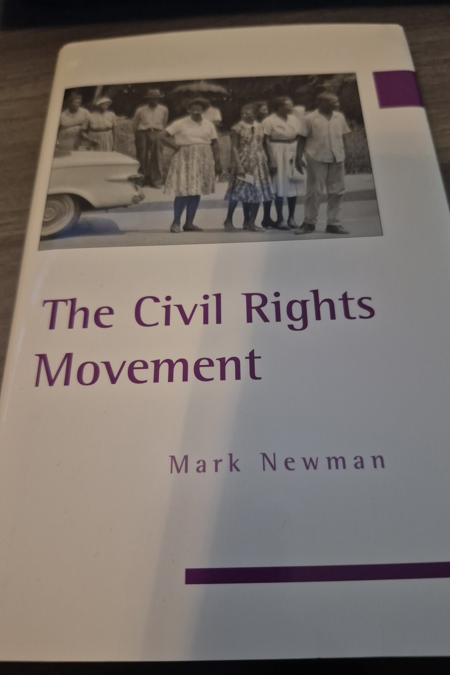 The Civil Rights Movement by Mark Newman (Author)